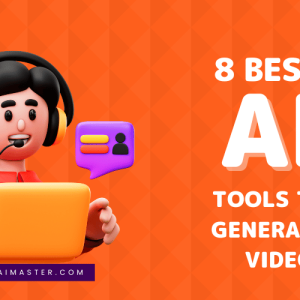 AI Tools to Generate Videos