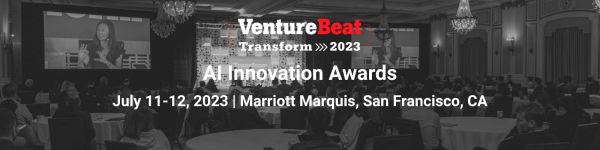 Announcing the 5th annual VentureBeat AI Innovation Awards at Transform 2023