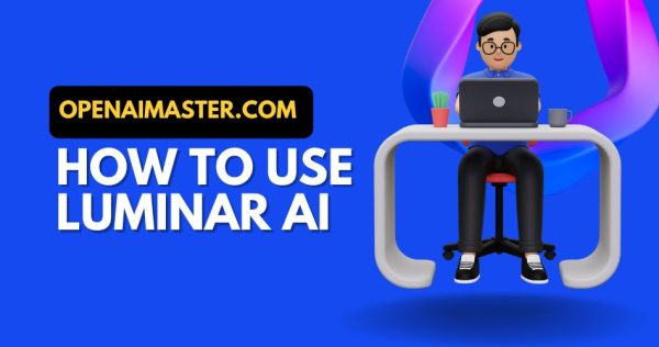 How to Use Luminar AI