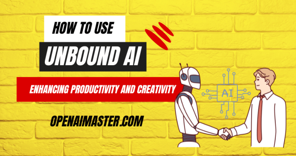 How to Use Unbound AI