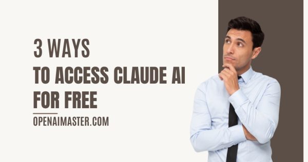 3 Ways to Access Claude AI for Free