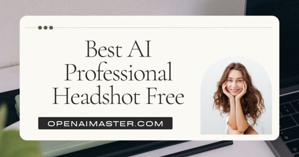 Best AI Professional Headshot Free