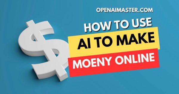 how to use ai to make money online