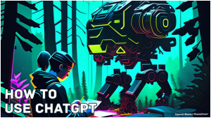 How to use chatgpt