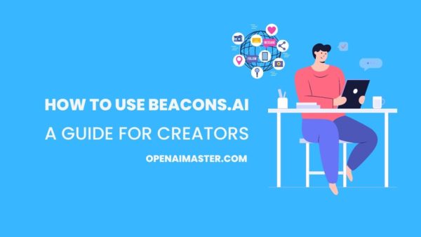 How to Use Beacons.ai