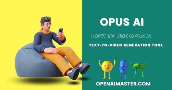 How to Use Opus AI