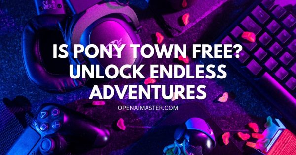 Is Pony Town Free?