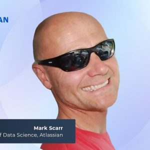Mark Scarr, Senior Director Of Data Science At Atlassian