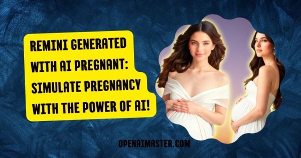 Remini Generated with AI Pregnant