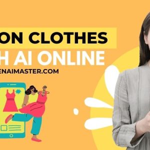 Try on Clothes with AI Online