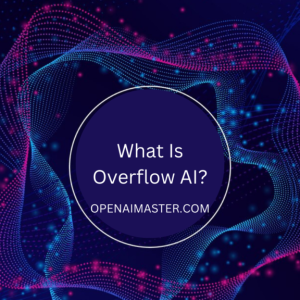 What Is Overflow AI?