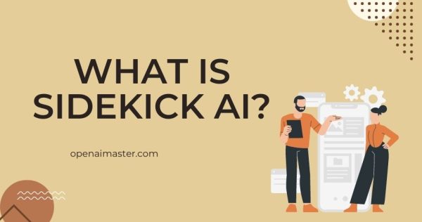 What Is Sidekick AI?