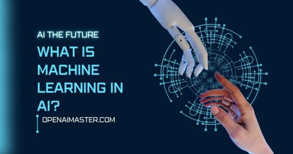 What is Machine Learning in AI