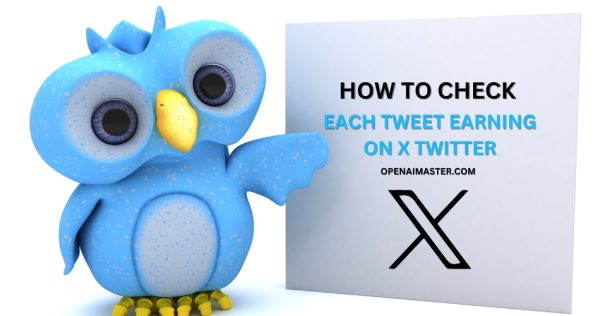 How To Check Each Tweet Earning on X Twitter