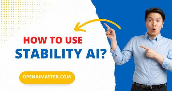 How To Use Stability AI?