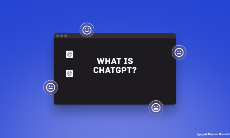 WHAT IS CHATGPT