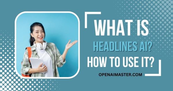 What is Headlines AI? How to use it?