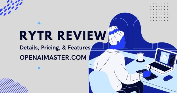 Rytr Review: Details, Pricing, & Features