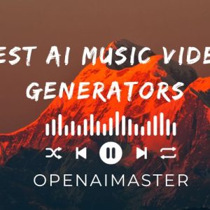 Best AI Music Video Generators