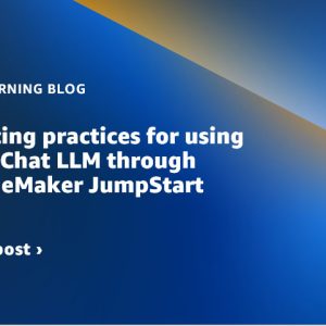 Best prompting practices for using the Llama 2 Chat LLM through Amazon SageMaker JumpStart