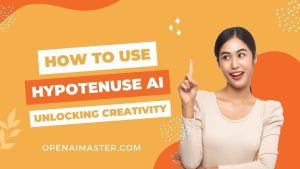 How To Use Hypotenuse AI