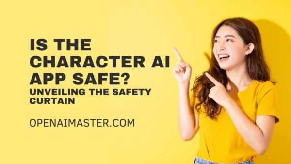 Is the Character AI App Safe?