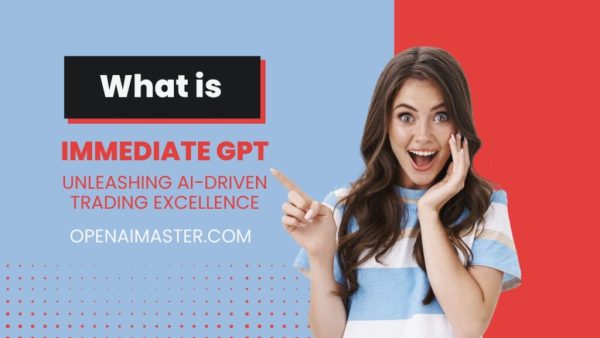 What is Immediate GPT